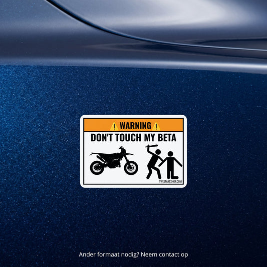 3x Don't Touch My Beta Stickers β detail van het ontwerp