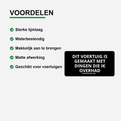 3x Dit voertuig is gemaakt met dingen die ik overhad Bumperstickers – gebruiksvoorbeeld