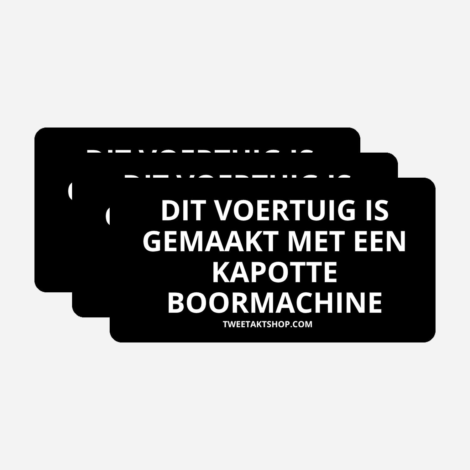 3x Dit voertuig is gemaakt met een kapotte boormachine Bumperstickers – hoofdafbeelding van de set