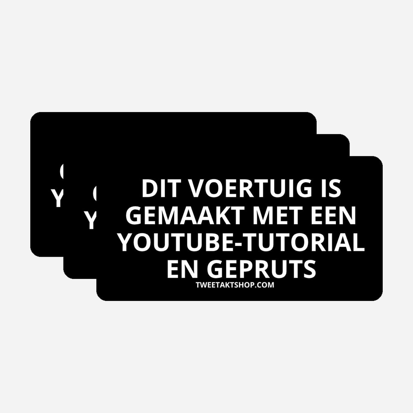 3x Dit voertuig is gemaakt met een YouTube tutorial en GEPRUTS Bumperstickers – hoofdafbeelding van de set