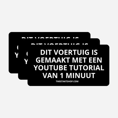 3x Dit voertuig is gemaakt met een YouTube tutorial van 1 minuut Bumperstickers – hoofdafbeelding van de set