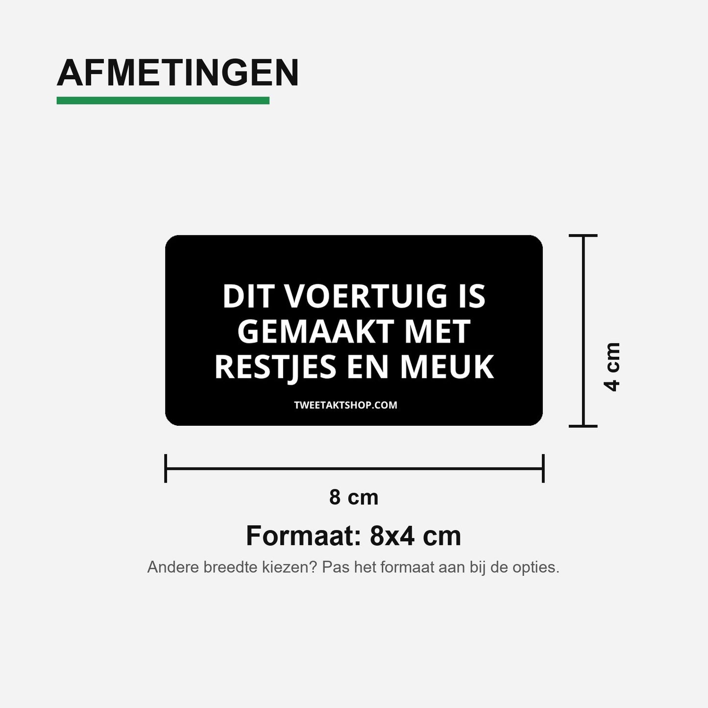 3x Dit voertuig is gemaakt met restjes en meuk Bumperstickers – materiaal en matte afwerking