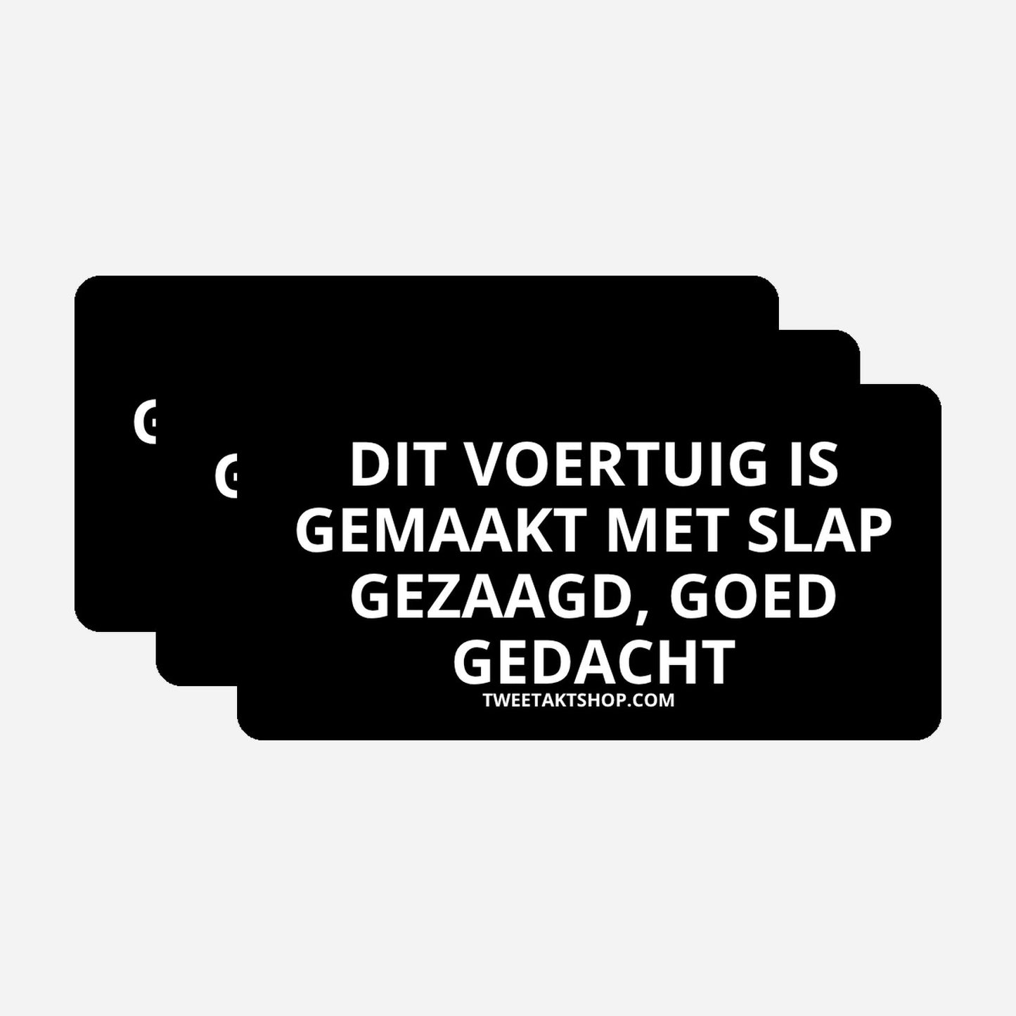 3x Dit voertuig is gemaakt met slap gezaagd, goed gedacht Bumperstickers – hoofdafbeelding van de set