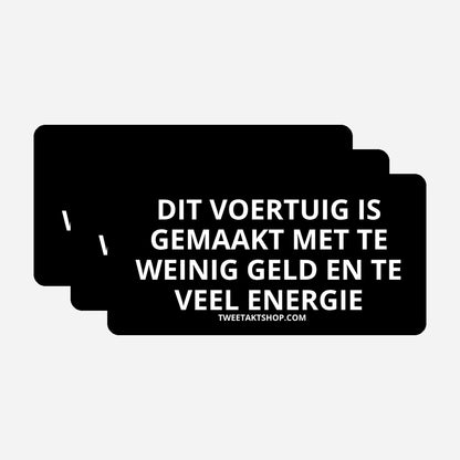 3x Dit voertuig is gemaakt met te weinig geld en te veel energie Bumperstickers – hoofdafbeelding van de set