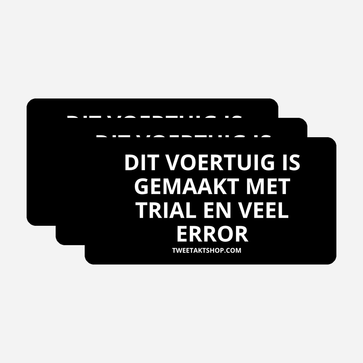3x Dit voertuig is gemaakt met trial en veel error Bumperstickers – hoofdafbeelding van de set