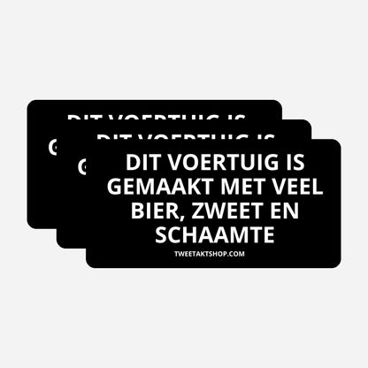 3x Dit voertuig is gemaakt met veel bier, zweet en schaamte Bumperstickers – hoofdafbeelding van de set