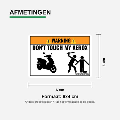3x Don't Touch My Aerox Stickers – formaatvoorbeeld