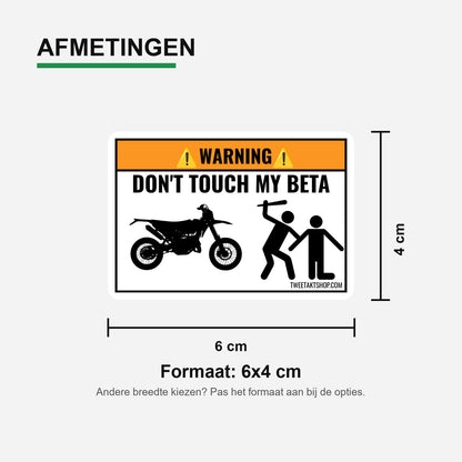 3x Don't Touch My Beta Stickers – formaatvoorbeeld