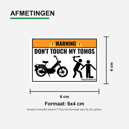 3x Don't Touch My Tomos Stickers – formaatvoorbeeld