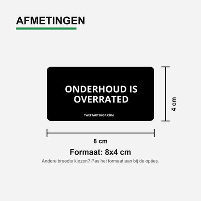 3x Onderhoud is overrated Bumperstickers – materiaal en matte afwerking
