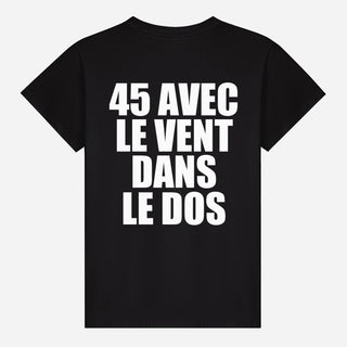45 Avec Le Vent Dans Le Dos T-shirt