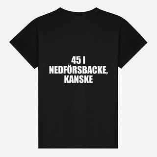 45 I Nedförsbacke, Kanske T-shirt