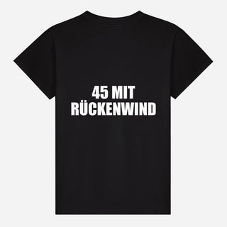 45 mit Rückenwind T-shirt