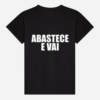 Abastece E Vai T-shirt