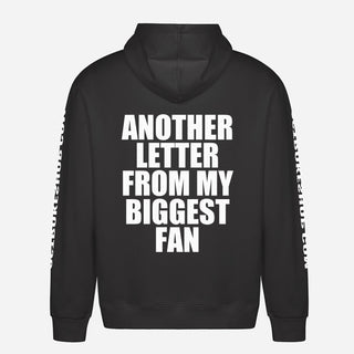 Another Letter From My Biggest Fan Hoodie