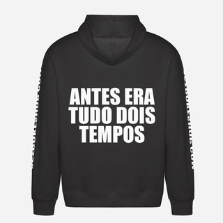 Antes Era Tudo Dois Tempos Hoodie