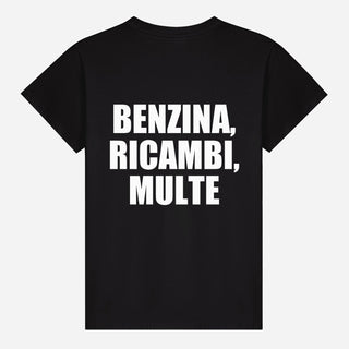 Benzina, ricambi, multe T-shirt