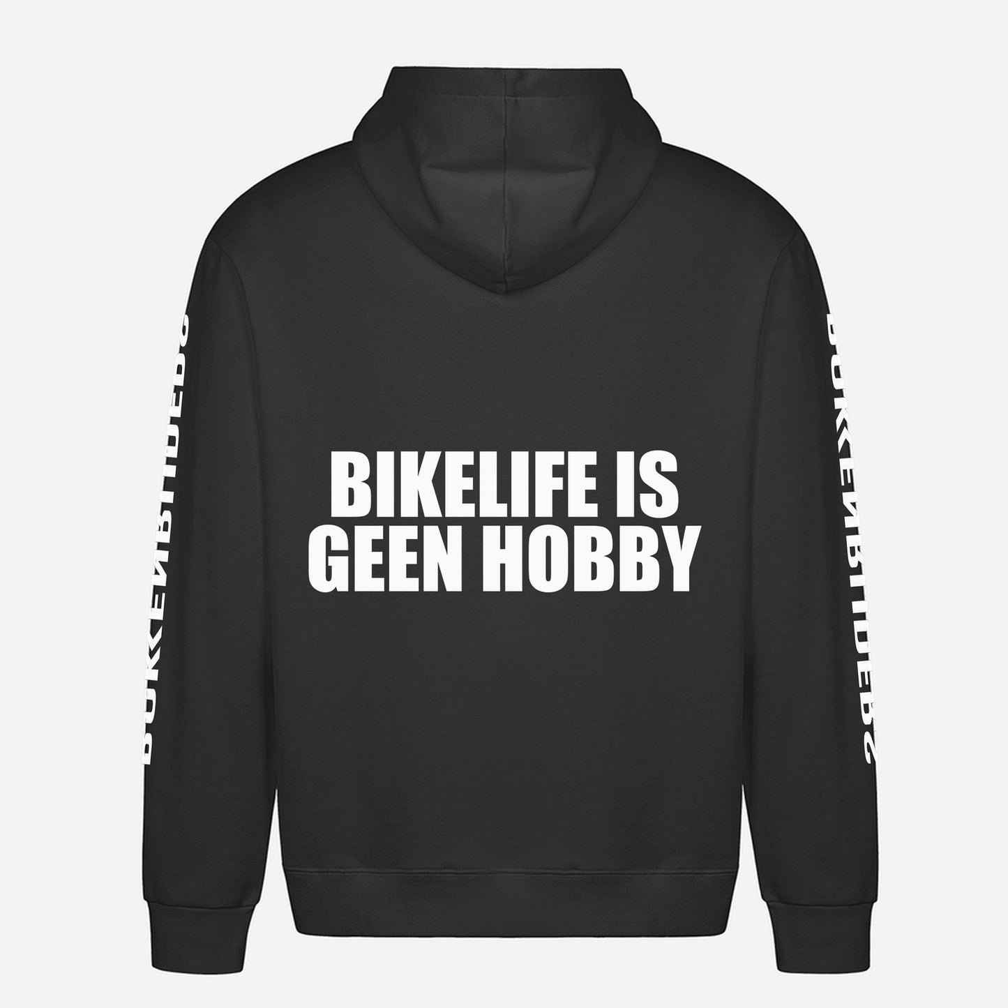 Bikelife Is Geen Hobby Hoodie – achterkant met grote rugprint