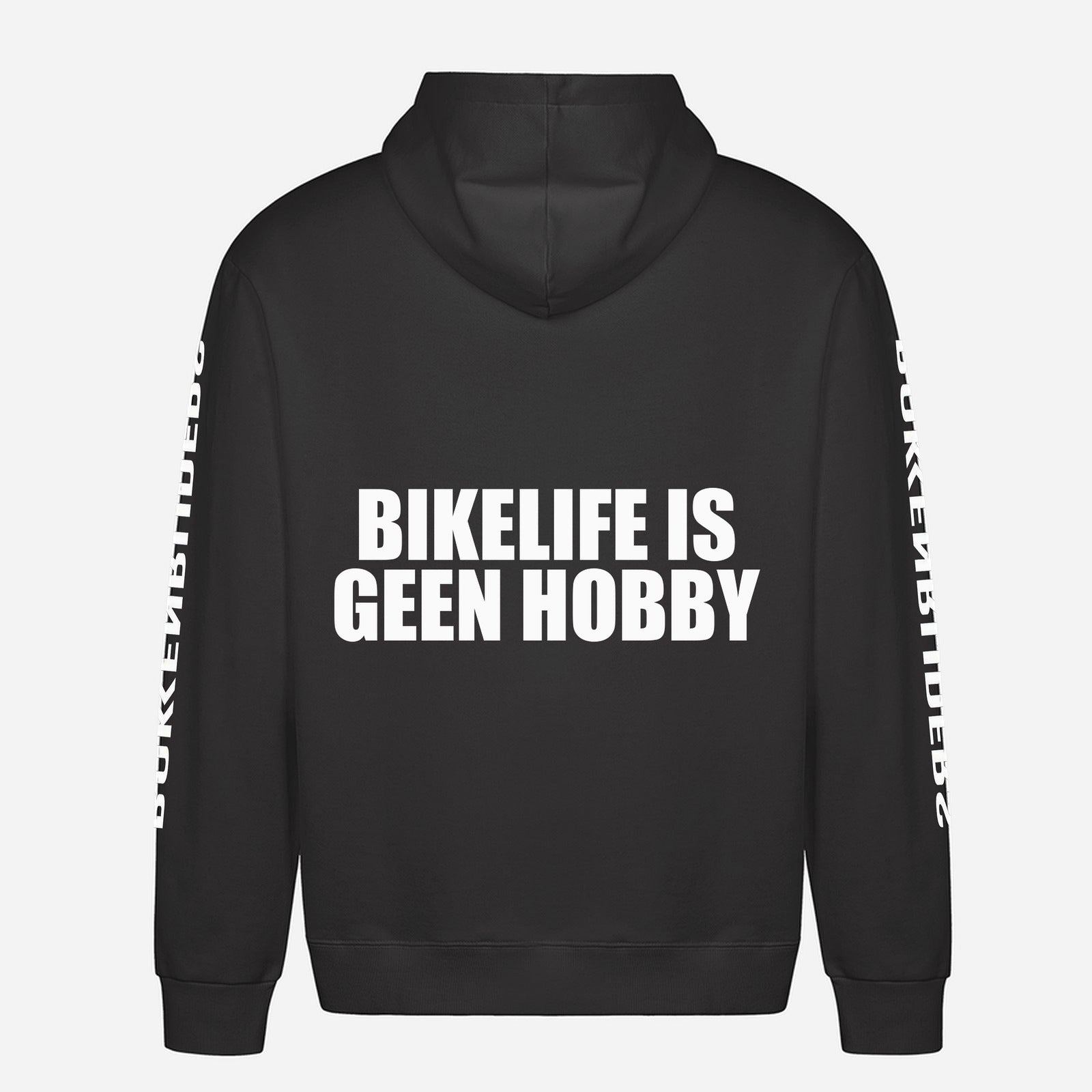 Bikelife Is Geen Hobby Hoodie – achterkant met grote rugprint