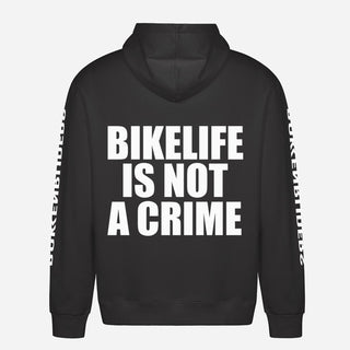 Bikelife Is Not A Crime Hoodie