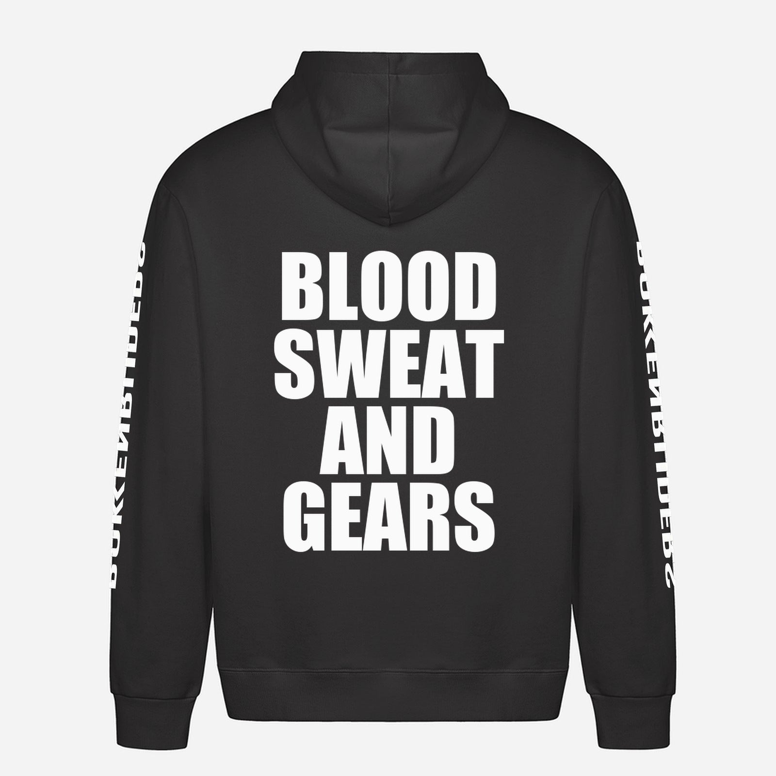 Blood Sweat And Gears Hoodie – achterkant met grote rugprint