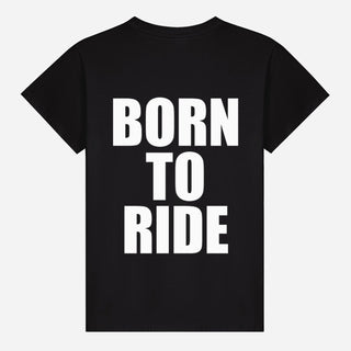 Born To Ride T-Shirt
