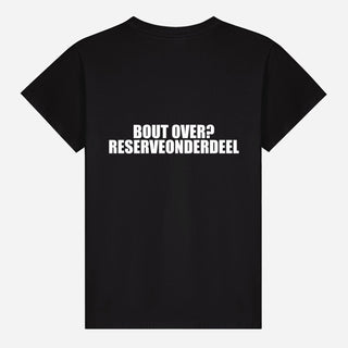 Bout Over? Reserveonderdeel T-shirt