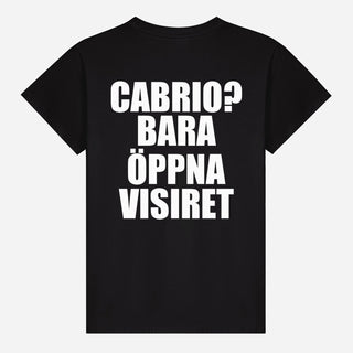 Cabrio? Bara Öppna Visiret T-shirt