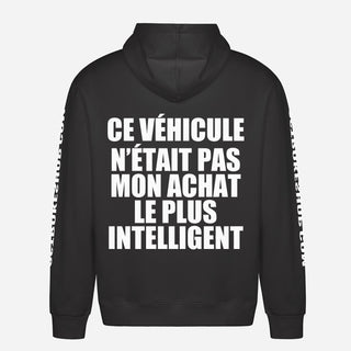 Ce véhicule n’était pas mon achat le plus intelligent Hoodie