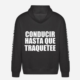 Conducir Hasta Que Traquetee Hoodie