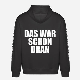 Das war schon dran Hoodie