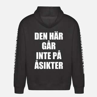 Den Här Går Inte På Åsikter Hoodie
