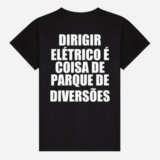 Dirigir Elétrico É Coisa De Parque De Diversões T-shirt
