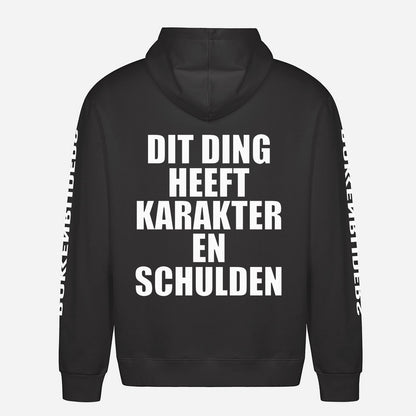 Dit Ding Heeft Karakter En Schulden Hoodie – achterkant met grote rugprint