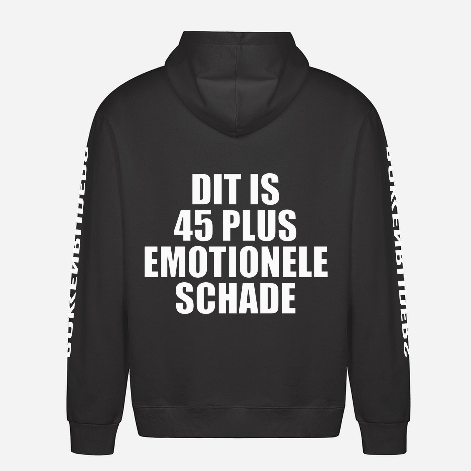 Dit Is 45 Plus Emotionele Schade Hoodie – achterkant met grote rugprint