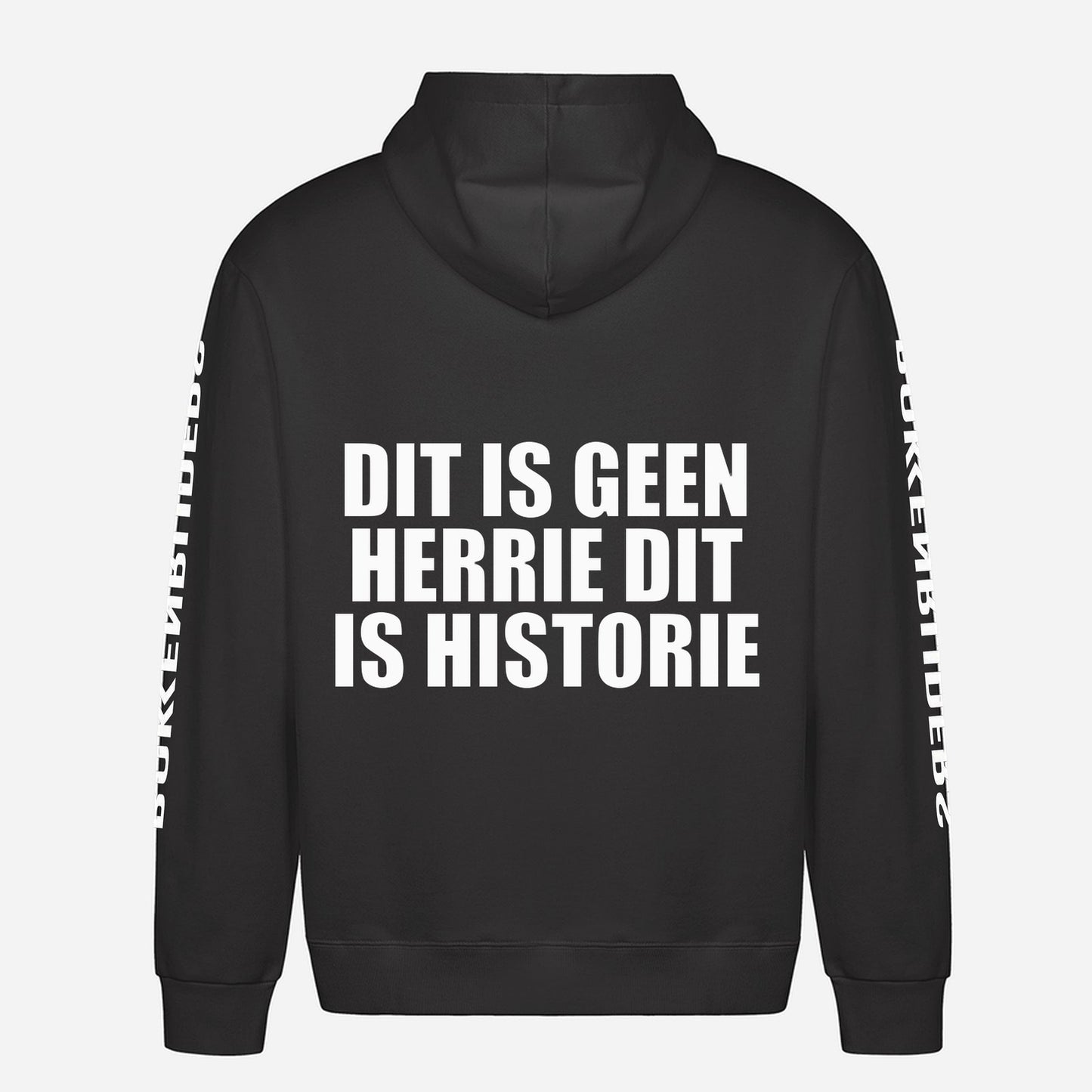 Dit Is Geen Herrie Dit Is Historie Hoodie – achterkant met grote rugprint