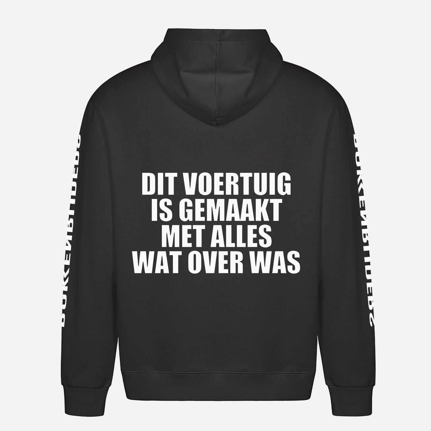 Dit Voertuig Is Gemaakt Met Alles Wat Over Was Hoodie – achterkant met grote rugprint
