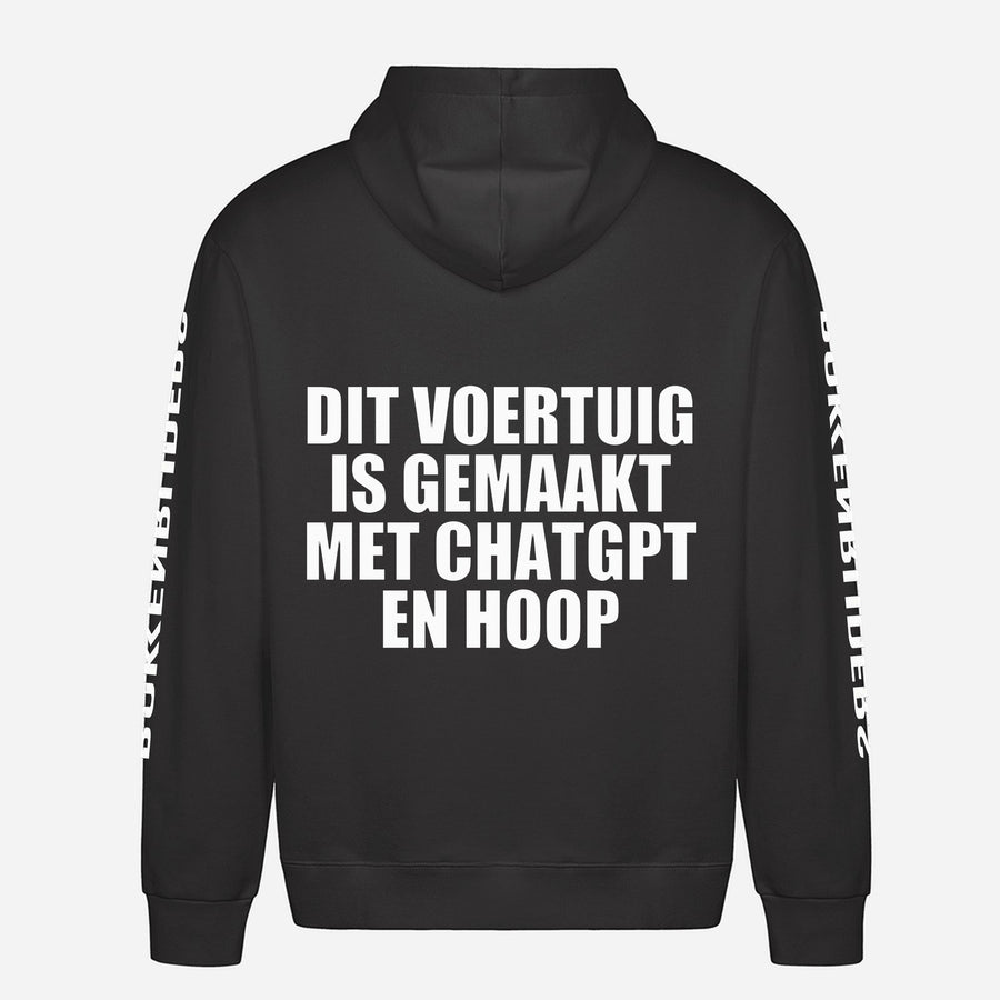 Dit Voertuig Is Gemaakt Met ChatGPT En Hoop Hoodie – achterkant met grote rugprint