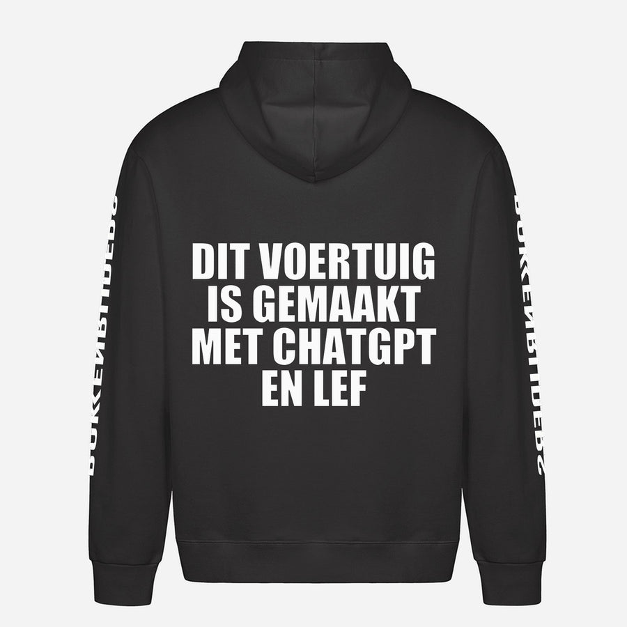 Dit Voertuig Is Gemaakt Met ChatGPT En Lef Hoodie – achterkant met grote rugprint