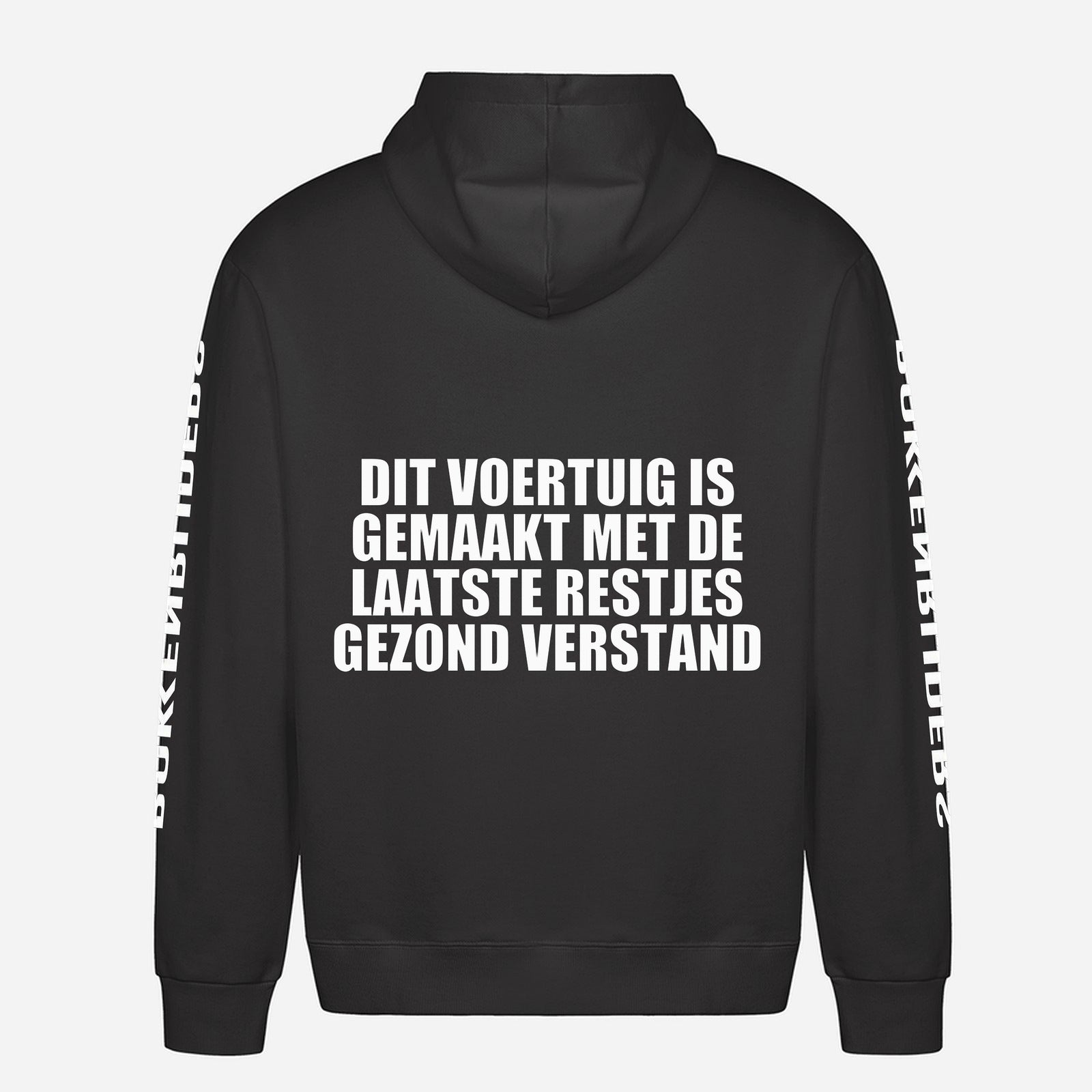 Dit Voertuig Is Gemaakt Met De Laatste Restjes Gezond Verstand Hoodie – achterkant met grote rugprint
