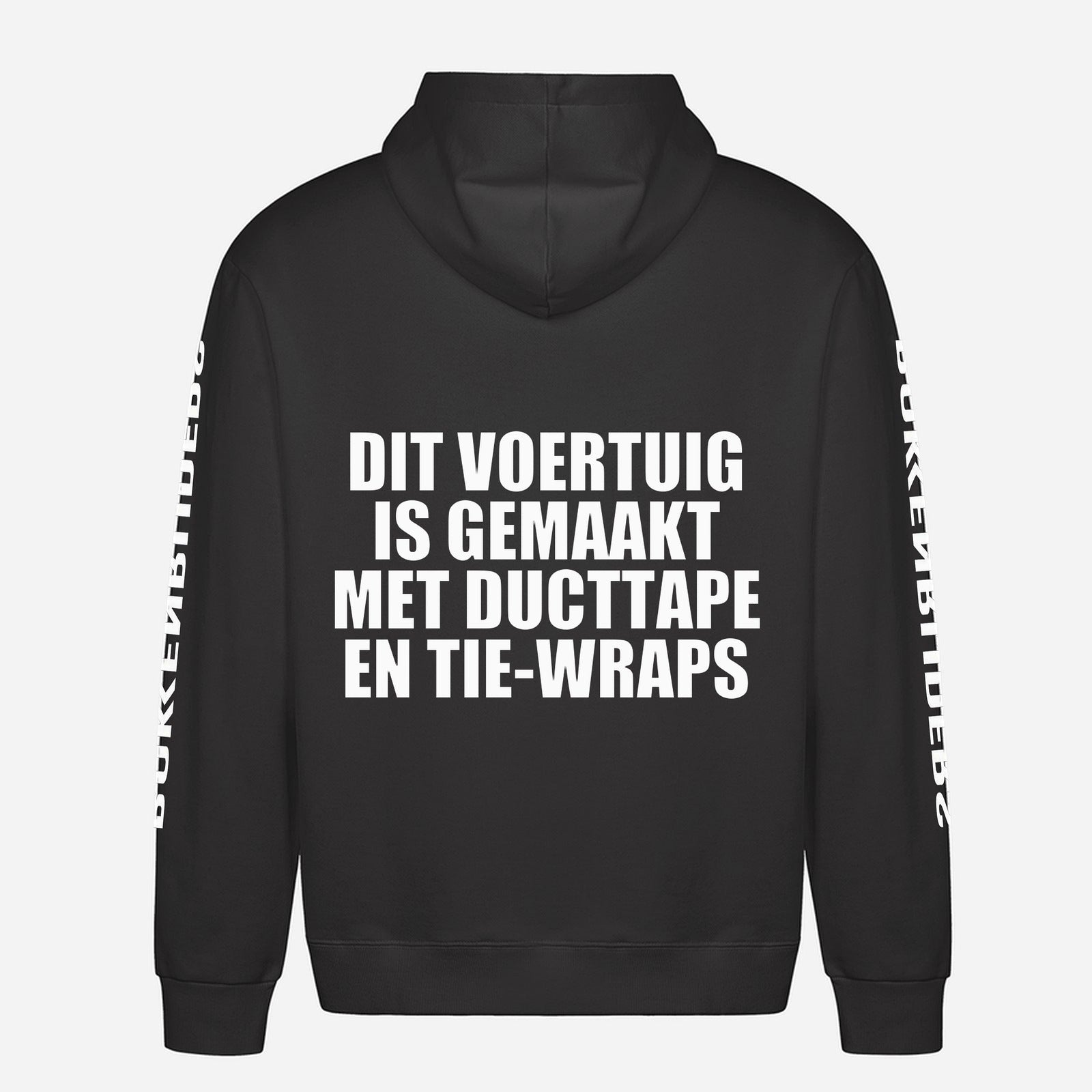 Dit Voertuig Is Gemaakt Met Ducttape En Tie Wraps Hoodie – achterkant met grote rugprint