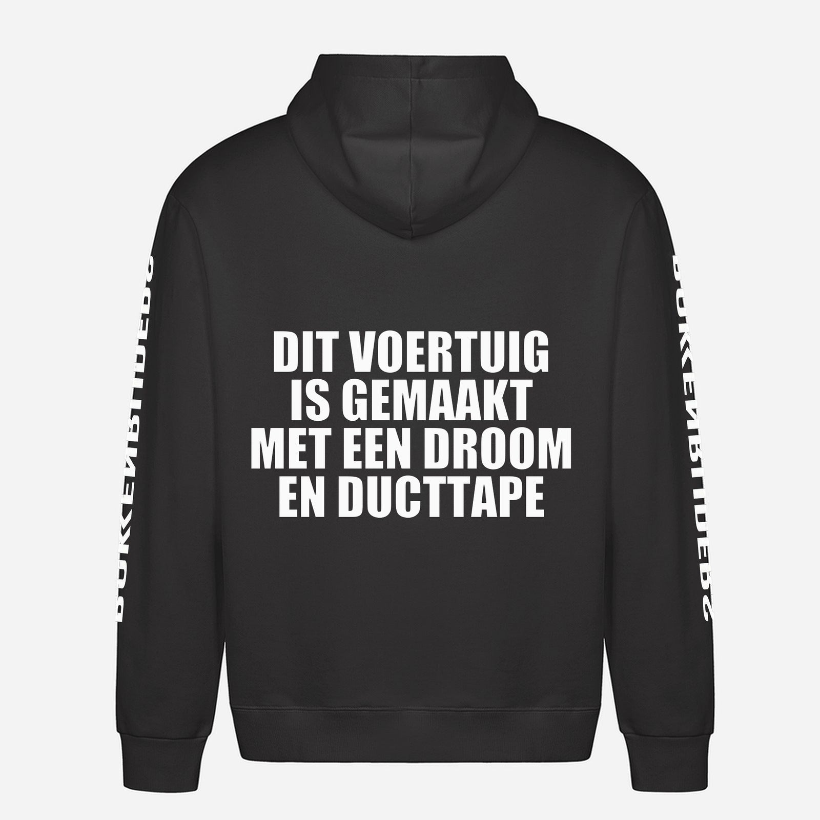 Dit Voertuig Is Gemaakt Met Een Droom En Ducttape Hoodie – achterkant met grote rugprint