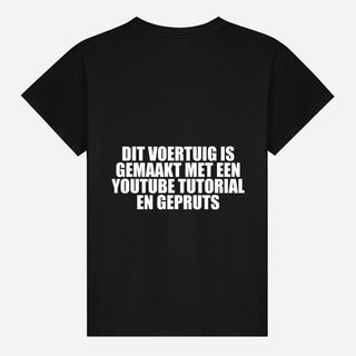 This Vehicle Was Made With A YouTube Tutorial And Fiddling T-shirt