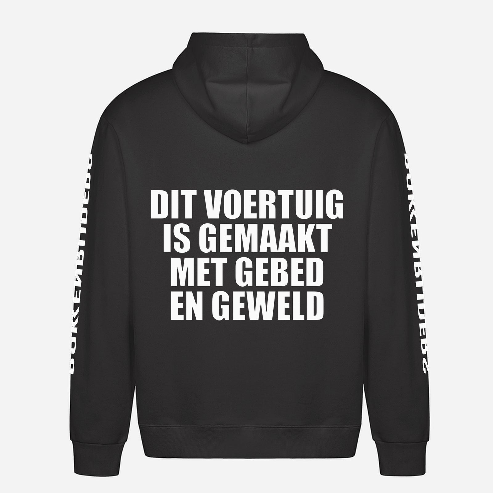 Dit Voertuig Is Gemaakt Met Gebed En Geweld Hoodie – achterkant met grote rugprint