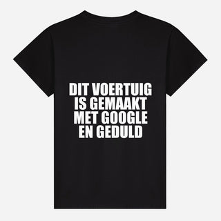 This Vehicle Was Made With Google And Patience T-shirt