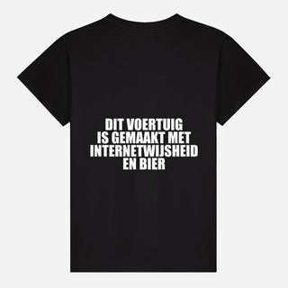This Vehicle Was Made With Internet Wisdom And Beer T-shirt