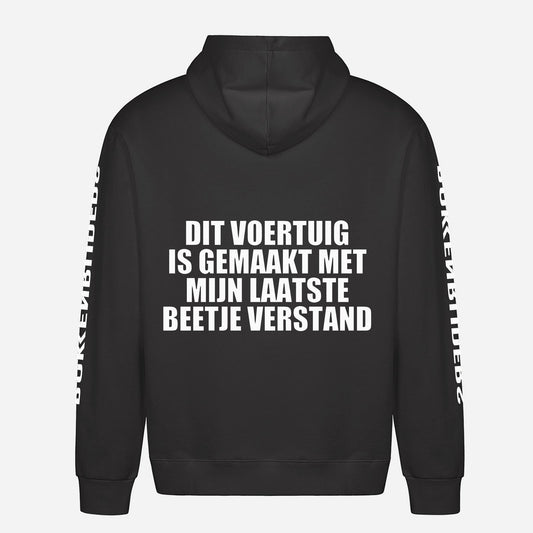 Dit Voertuig Is Gemaakt Met Mijn Laatste Beetje Verstand Hoodie – achterkant met grote rugprint