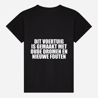 This Vehicle Is Made With Old Dreams And New Mistakes T-shirt