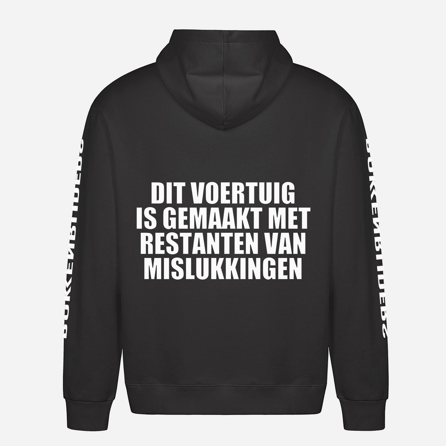 Dit Voertuig Is Gemaakt Met Restanten Van Mislukkingen Hoodie – achterkant met grote rugprint