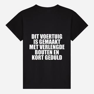 This Vehicle Was Made With Extended Bolts And Short Patience T-Shirt